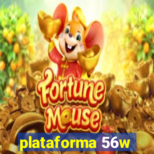 plataforma 56w